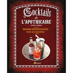 Livre "Cocktails de l'apothicaire"